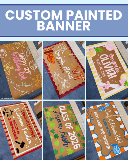 * Custom Handpainted Banner *