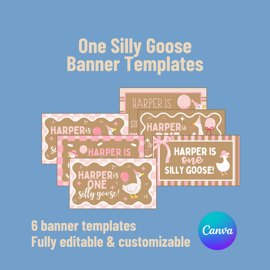 One Silly Goose Birthday Banner Templates