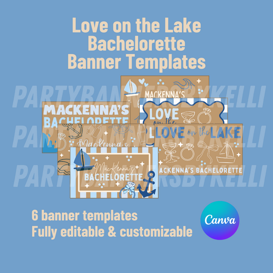 Love on the Lake Bachelorette Banner Templates