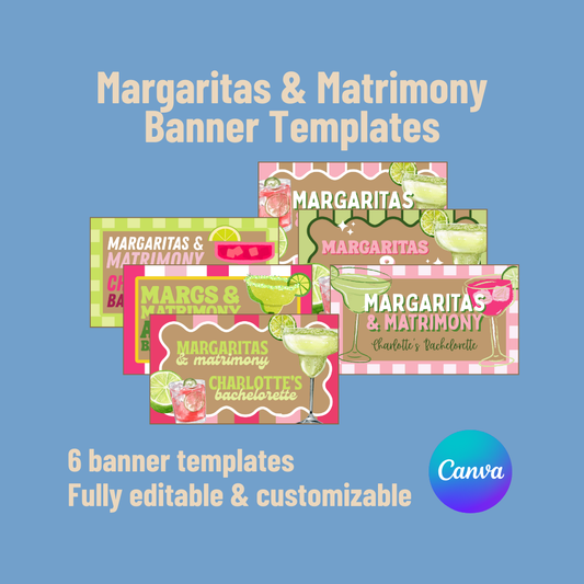Margaritas & Matrimony Bachelorette Banner Templates