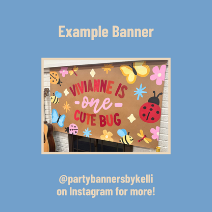 One Cute Bug Birthday Banner Templates