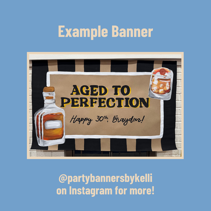 Aged to Perfection Birthday Banner Templates