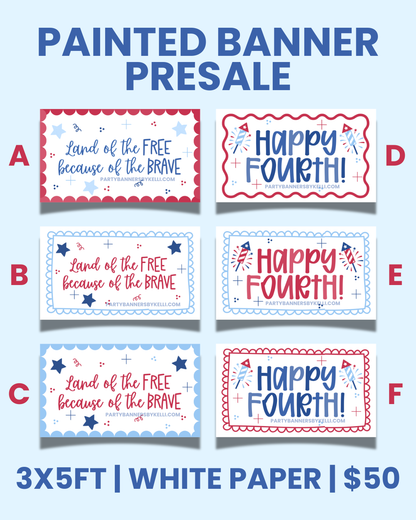 PRESALE: 4th of July Banners on White Paper