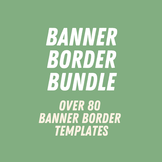 Double Banner Border Bundle Templates