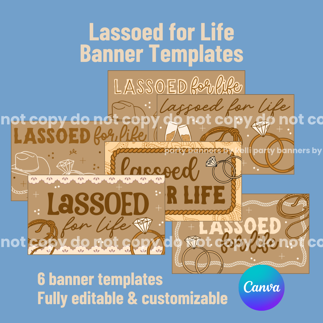 Lassoed for Life Bachelorette Banner Templates