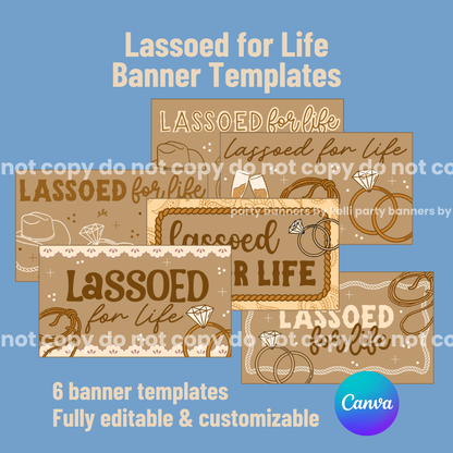 Lassoed for Life Bachelorette Banner Templates