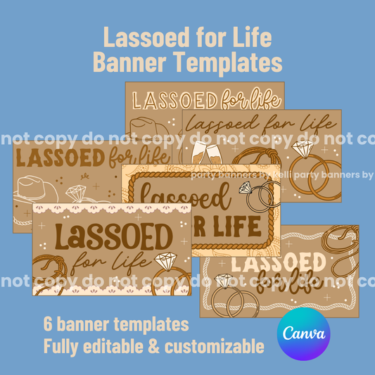 Lassoed for Life Bachelorette Banner Templates