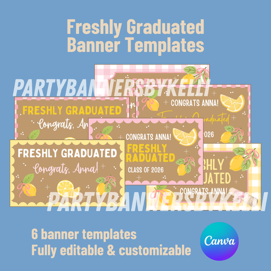 Freshly Graduated Banner Templates